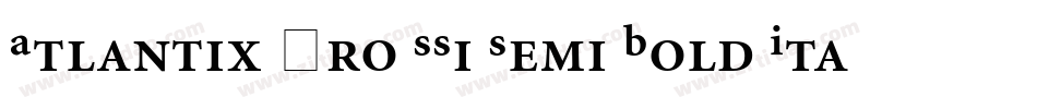Atlantix Pro SSi Semi Bold Italic字体转换